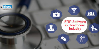Benefits of ERP Software in Healthcare Industry